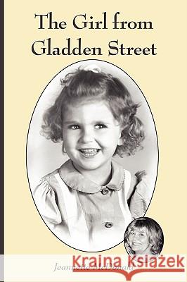 The Girl from Gladden Street Jeannette Mcdonald 9780595451470 GLOBAL AUTHORS PUBLISHERS - książka