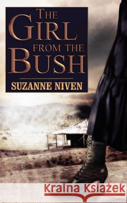 The Girl from the Bush Suzanne Niven 9781847480651 New Generation Publishing - książka