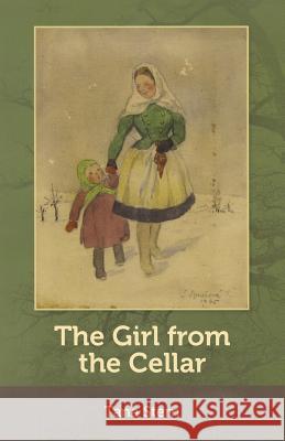 The Girl from the Cellar Tana Stern 9781533634047 Createspace Independent Publishing Platform - książka