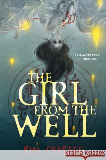 The Girl from the Well Rin Chupeco 9781728262345 Sourcebooks, Inc - książka