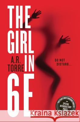 The Girl in 6E A. X. Torre 9780316404389 Redhook - książka