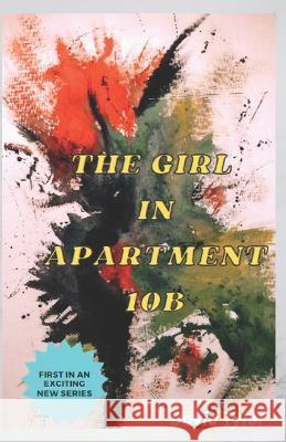 The Girl in Apartment 10B David Tylor 9781778247408 Self Publish - książka