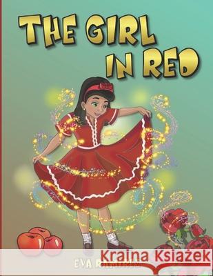 The Girl In Red Eva Ramirez, Elena Yalcin 9781948116022 Paidion Publishing - książka