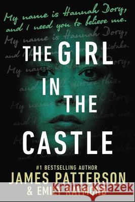 The Girl in the Castle James Patterson Emily Raymond 9780316411721 Jimmy Patterson - książka