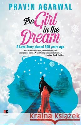 The Girl in the Dream Pravin Agarwal 9789387390997 Redgrab Books Pvt. Ltd. - książka