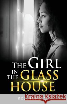 The Girl In The Glass House House, Ignite Publishing 9781547047741 Createspace Independent Publishing Platform - książka