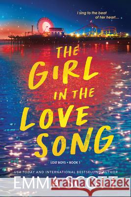 The Girl in the Love Song (Deluxe Edition) Emma Scott 9781464243356 Bloom Books - książka
