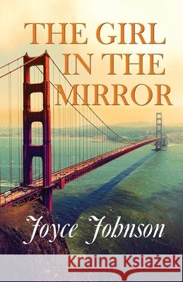 The Girl in the Mirror Joyce Johnson 9781613094587 Wings Epress, Inc. - książka