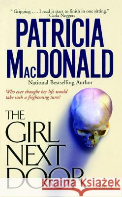 The Girl Next Door Patricia MacDonald 9781476738918 Gallery Books - książka