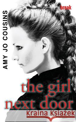 The Girl Next Door Amy Jo Cousins 9781546950875 Createspace Independent Publishing Platform - książka