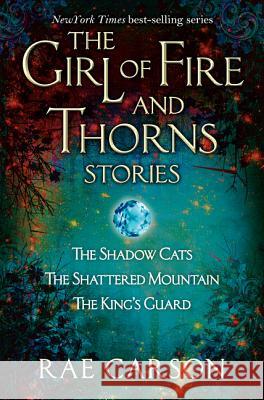 The Girl of Fire and Thorns Stories Rae Carson 9780062334336 Greenwillow Books - książka