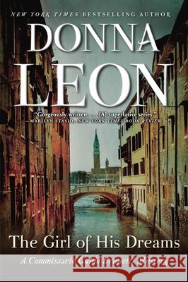 The Girl of His Dreams: A Commissario Guido Brunetti Mystery Donna Leon 9780802126917 Grove Press - książka