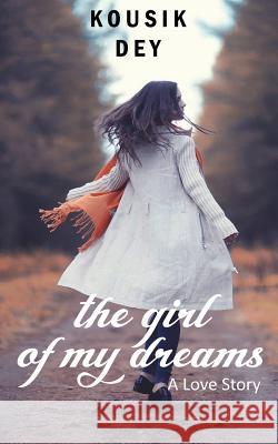The Girl of My Dreams: A Heartwrenching Love Story Josef Murfy 9781945260636 Brandon Hill - książka