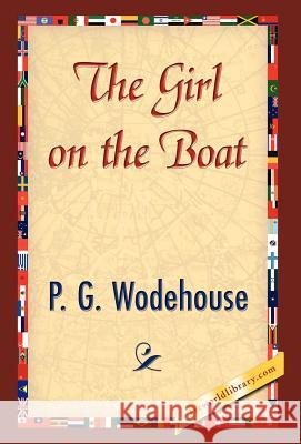 The Girl on the Boat G. Wodehouse P 9781421844800 1st World Library - książka