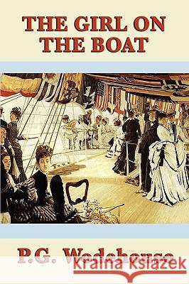 The Girl on the Boat Wodehouse 9781604598254 Smk Books - książka