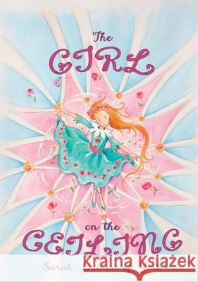 The Girl on the Ceiling Sarah Duches 9780645355932 Serenity Press Pty.Ltd - książka