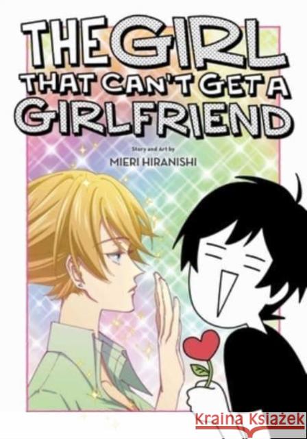 The Girl That Can't Get a Girlfriend  9781974736591 Viz Media, Subs. of Shogakukan Inc - książka