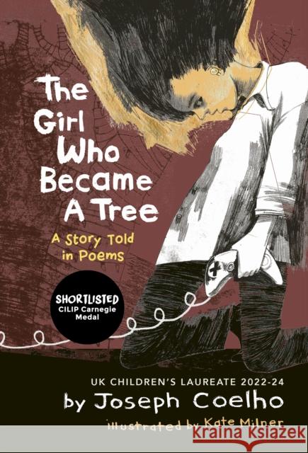 The Girl Who Became a Tree: A Story Told in Poems Joseph Coelho 9781913074074 Otter-Barry Books Ltd - książka