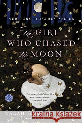 The Girl Who Chased the Moon Sarah Addison Allen 9780553385595 Bantam - książka