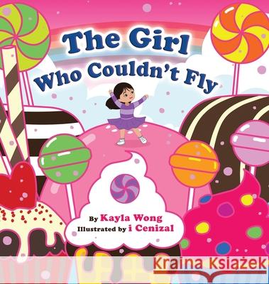 The Girl Who Couldn't Fly Kayla Wong 9780228850045 Tellwell Talent - książka