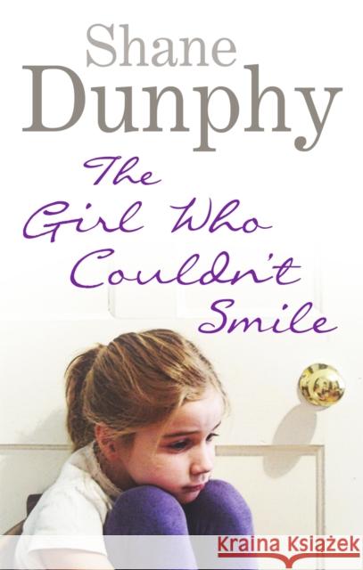 The Girl Who Couldn't Smile Shane Dunphy 9781780331942  - książka
