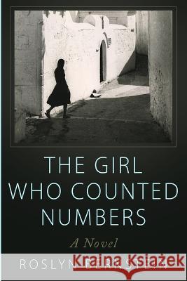 The Girl Who Counted Numbers Roslyn Bernstein   9789493276369 Amsterdam Publishers - książka