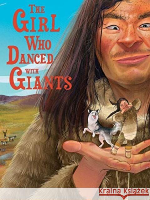 The Girl Who Danced with Giants: English Edition Shawna Thomson Tamara Campeau 9781774502662 Inhabit Education Books Inc. - książka