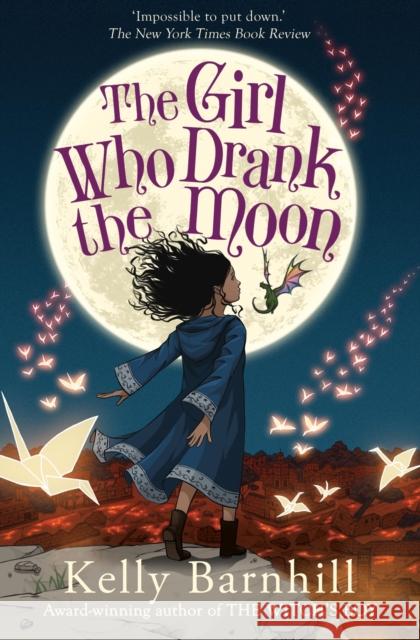 The Girl Who Drank the Moon Barnhill, Kelly 9781848126473 Bonnier Books Ltd - książka