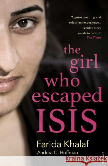 The Girl Who Escaped ISIS: Farida's Story Andrea C. Hoffmann 9781784702755  - książka