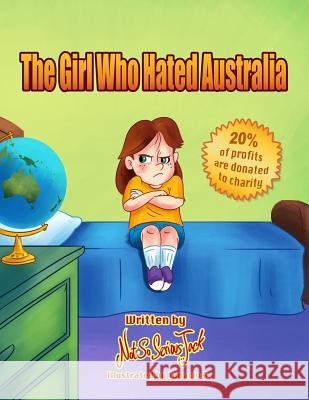 The Girl Who Hated Australia Jack Thompsen 9781944709037 Dream in Motion LLC - książka