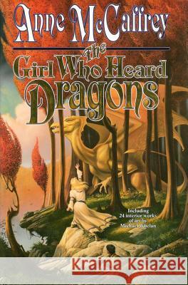 The Girl Who Heard Dragons Anne McCaffrey 9780765333643 Tor Books - książka