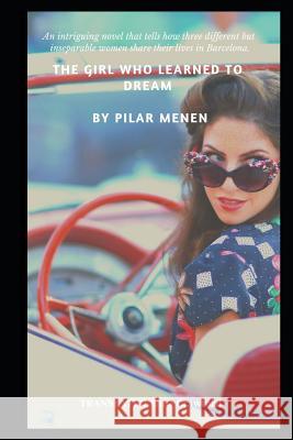 The Girl Who Learned to Dream Anne Crawford Pilar Mene 9781798581803 Independently Published - książka