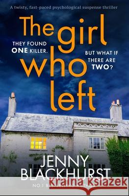 The Girl Who Left: A fabulously tense thriller' Prima Jenny Blackhurst 9781800329263 Canelo - książka