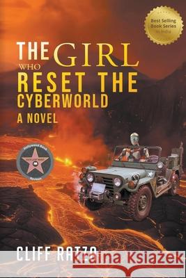 The Girl Who Reset the Cyberworld Cliff Ratza 9781967375974 Quippy Quill Inc - książka