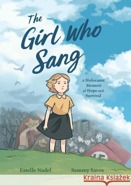 The Girl Who Sang: A Holocaust Memoir of Hope and Survival Bethany Strout 9781444975819 Hachette Children's Group - książka