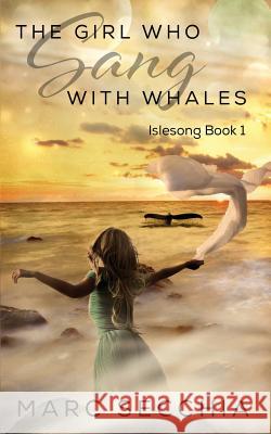 The Girl who Sang with Whales Lieske, Victorine 9781484987353 Createspace - książka