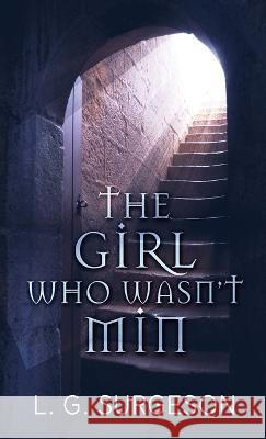 The Girl Who Wasn't Min L G Surgeson 9784824141361 Next Chapter - książka