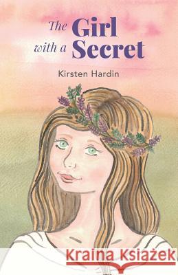 The Girl With A Secret Kirsten Hardin 9781523916467 Createspace Independent Publishing Platform - książka