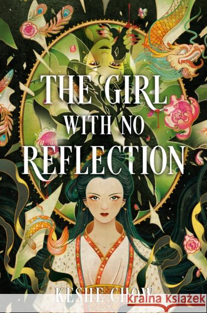 The Girl With No Reflection Keshe Chow 9780593707531 Delacorte Press - książka