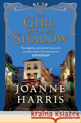 The Girl with No Shadow Joanne Harris 9780061562693 Harperluxe - książka