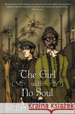 The Girl With No Soul Stephen Palmer 9781676182245 Independently Published - książka