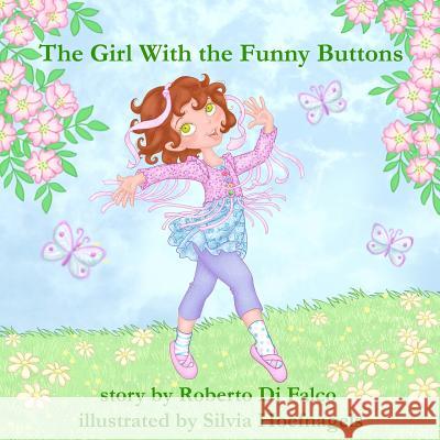 The Girl With the Funny Buttons Hoefnagels, Silvia 9781491001219 HarperCollins - książka