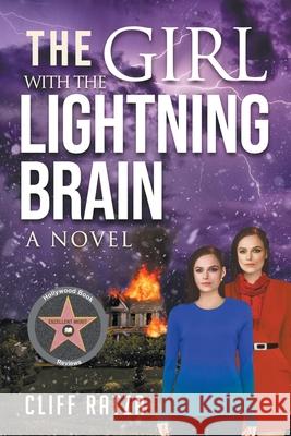 The Girl with the Lightning Brain: Book 1 Cliff Ratza 9781734144802 Lightning Brain Press - książka