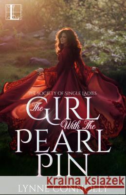 The Girl with the Pearl Pin Lynne Connolly 9781516109555 Kensington Publishing Corporation - książka