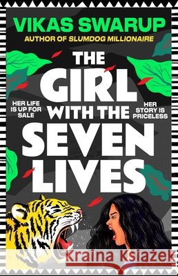 The Girl with the Seven Lives Vikas Swarup 9781035924646 Bloomsbury Publishing PLC - książka