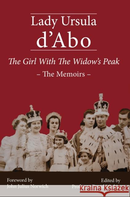 The Girl with the Widow's Peak: The Memoirs Ursula D'Abo 9781907991097 Loose Chippings Books - książka