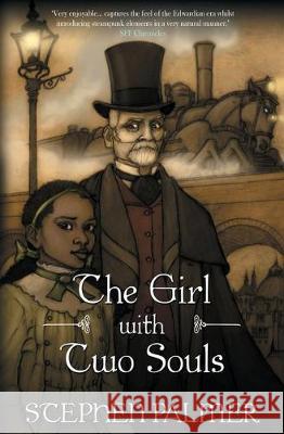 The Girl With Two Souls Stephen Palmer 9781710466249 Independently Published - książka