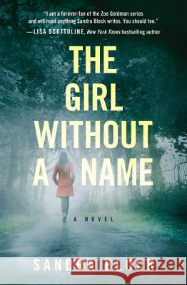 The Girl Without a Name Sandra Block 9781455583775 Grand Central Publishing - książka