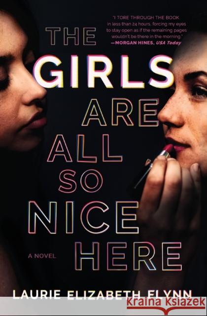 The Girls Are All So Nice Here Laurie Elizabeth Flynn 9781982144630 Simon & Schuster - książka