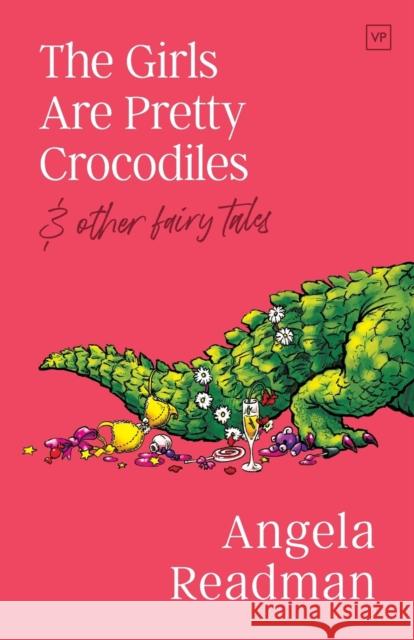 The Girls Are Pretty Crocodiles Angela Readman 9781912436873 Valley Press - książka